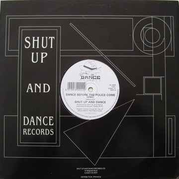 Shut Up And Dance - Dance Before The Police Come (Remix) Vinyl Vinly Record