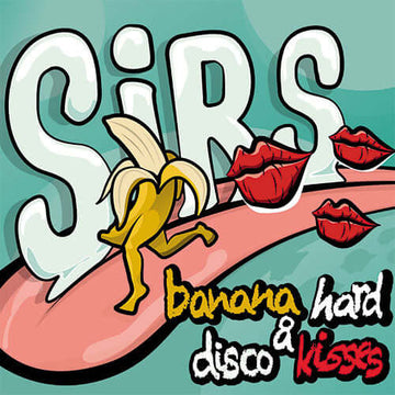SIRS - Banana Hard & Disco Kisses Vinyl Vinly Record