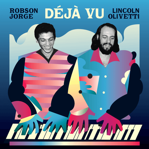 Robson Jorge & Lincoln Olivetti - Deja Vu - Artists Robson Jorge & Lincoln Olivetti Genre MPB, Salsa, Jazz Release Date 21 Jul 2023 Cat No. SLVDSCS10 Format 12" Vinyl - Selva Discos - Selva Discos - Selva Discos - Selva Discos - Vinyl Record