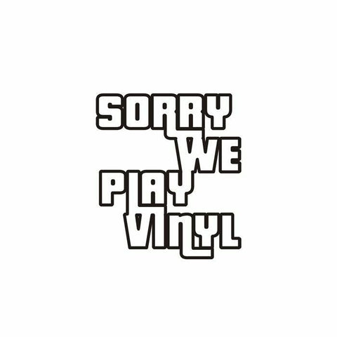 Sorry We Play Vinyl - Sorry We Play Vinyl 3 Vinyl - Vinyl Record