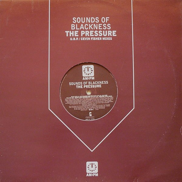 Sounds Of Blackness - The Pressure (U.B.P. / Cevin Fisher Mixes) Vinyl