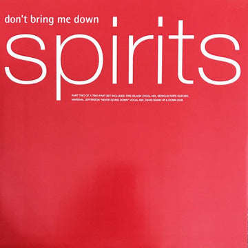 Spirits - Don't Bring Me Down Vinyl Vinly Record