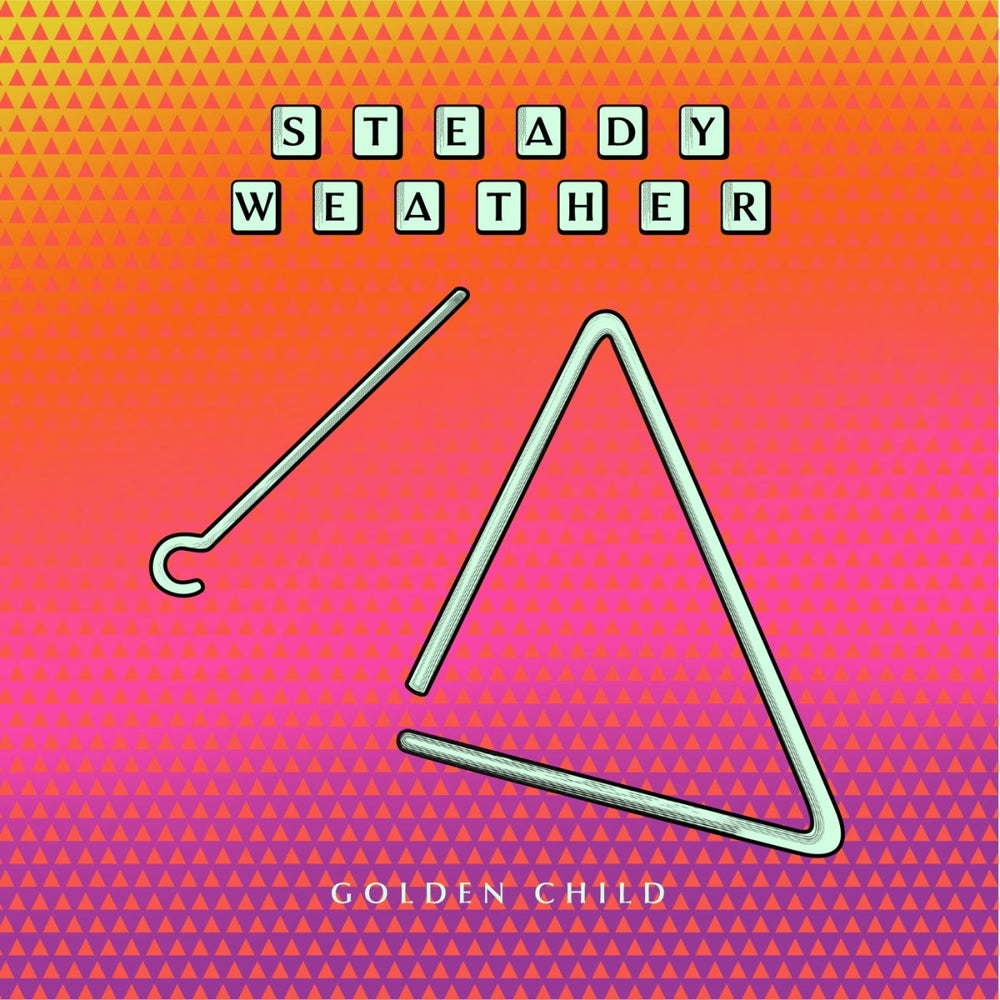 Steady Weather - Golden Child Vinyl