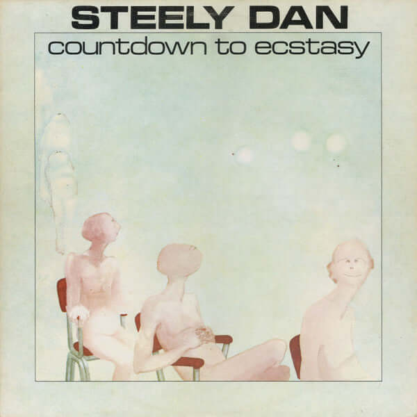 Steely Dan - Countdown To Ecstasy Vinyl