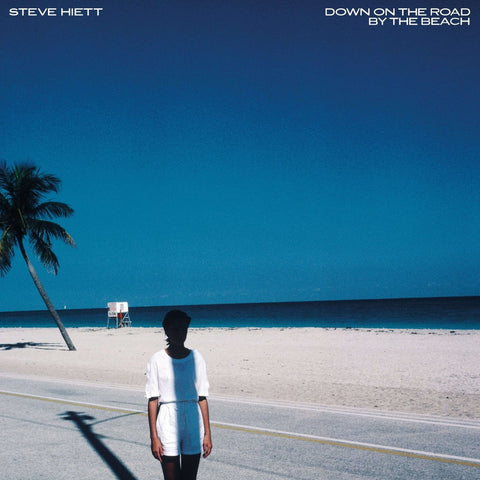 Steve Hiett - Down On The Road By The Beach Vinyl - Vinyl Record