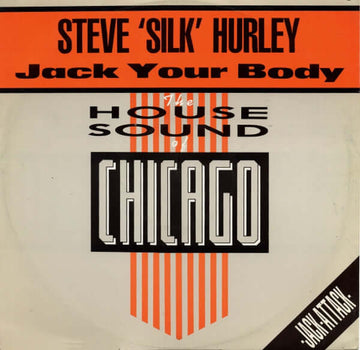 Steve 'Silk' Hurley* - Jack Your Body Vinyl Vinly Record