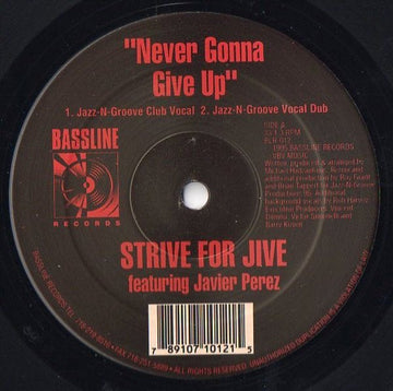 Strive For Jive Featuring Javier Perez - Never Gonna Give Up Vinyl Vinly Record