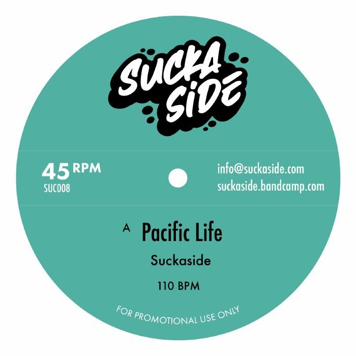 Suckaside / LROY - Pacific Life / Only Dub Can Break Your Heart