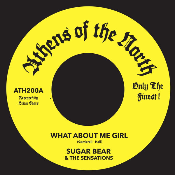 Sugar Bear & The Sensations - What About Me Girl Vinyl