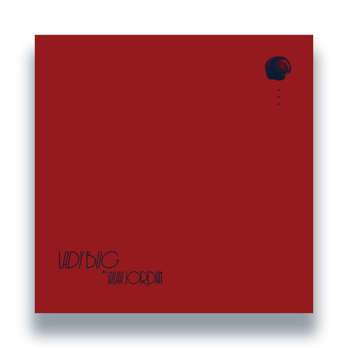 Sulah Jordan - Lady Bug Vinyl