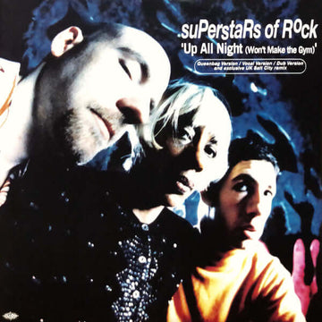 Superstars Of Rock - Up All Night (Won't Make The Gym) Vinyl Vinly Record