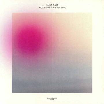 Suso Saiz - Nothing Is Objective Vinyl Vinly Record