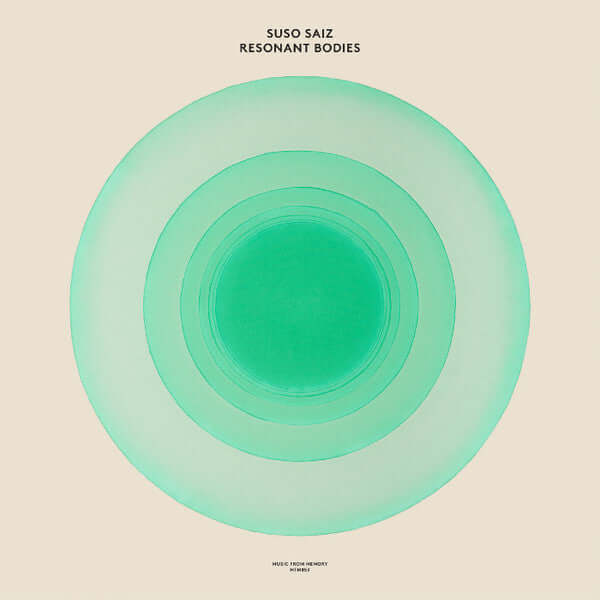 Suso Saiz - Resonant Bodies Vinyl