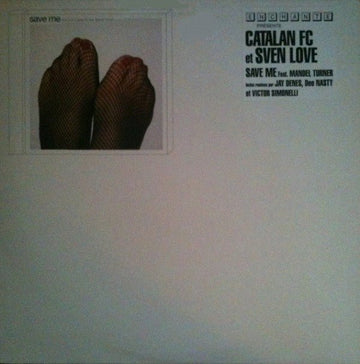 Sven Love & Catalan FC Ft. Mandel Turner - Save Me Vinyl Vinly Record