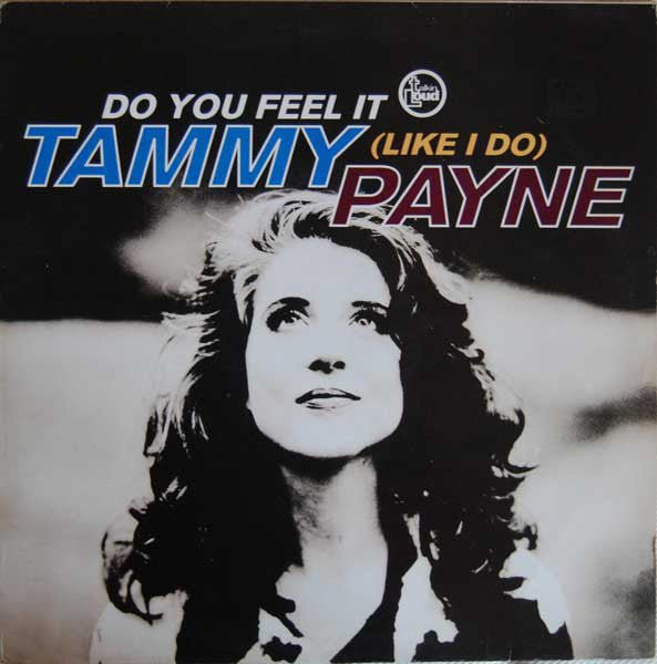 Tammy Payne - Do You Feel It (Like I Do) Vinyl