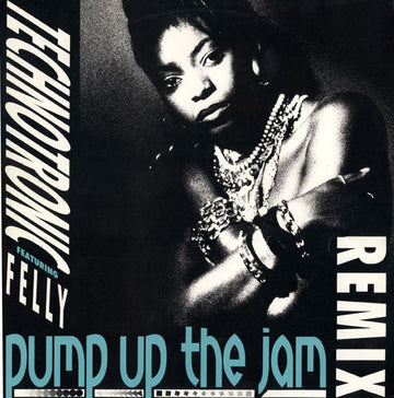 Technotronic Featuring Felly - Pump Up The Jam (Remix) Vinyl Vinly Record