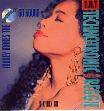Technotronic Featuring Reggie - Money Makes The World Go Round Vinyl Vinly Record