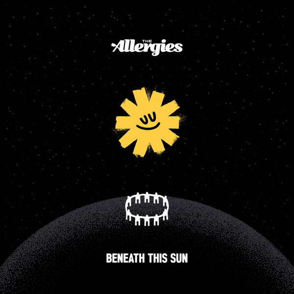 The Allergies - Beneath This Sun Vinyl