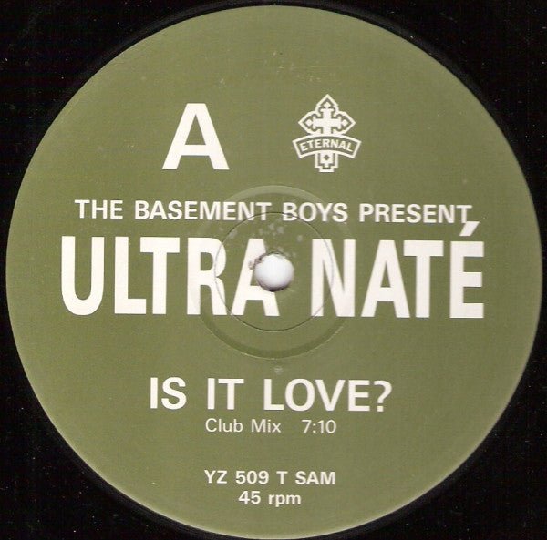 The Basement Boys Present Ultra Naté - Is It Love? / Scandal Vinyl