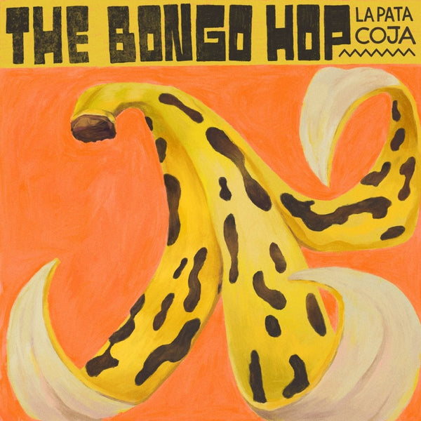 The Bongo Hop - La Pata Coja Vinyl