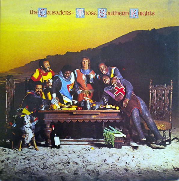 The Crusaders - Those Southern Knights Vinyl