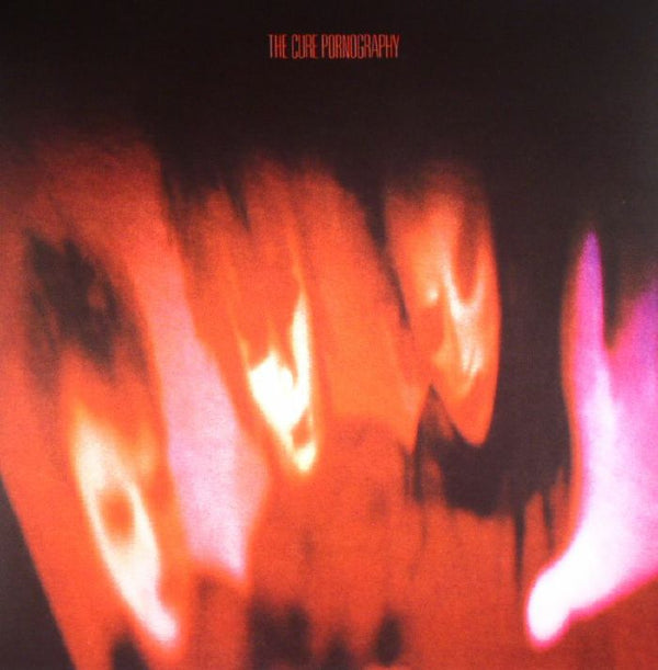The Cure - Pornography Vinyl