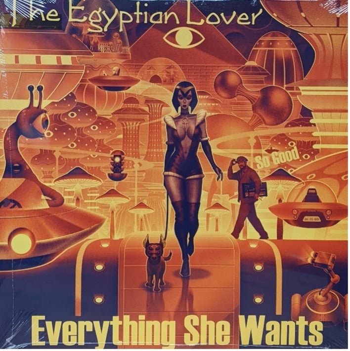 The Egyptian Lover - Everything She Wants / So Good Vinyl