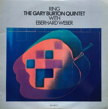 The Gary Burton Quintet With Eberhard Weber - Ring Vinyl Vinly Record