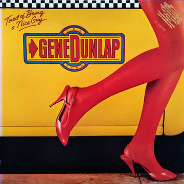 The Gene Dunlap Band - Tired Of Being A Nice Guy Vinyl Vinly Record