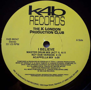 The K London Production Club* - I Believe Vinyl Vinly Record