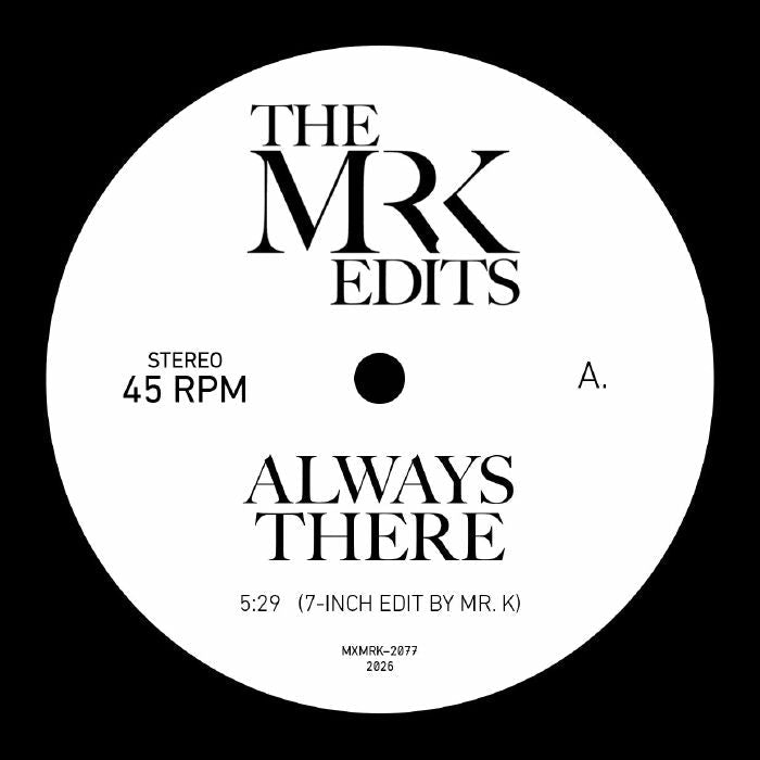 The Mr K Edits - Always There Vinyl