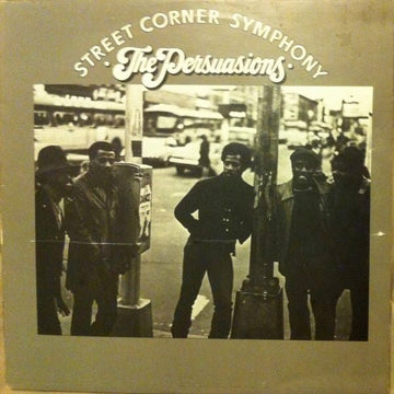 The Persuasions - Street Corner Symphony Vinyl Vinly Record