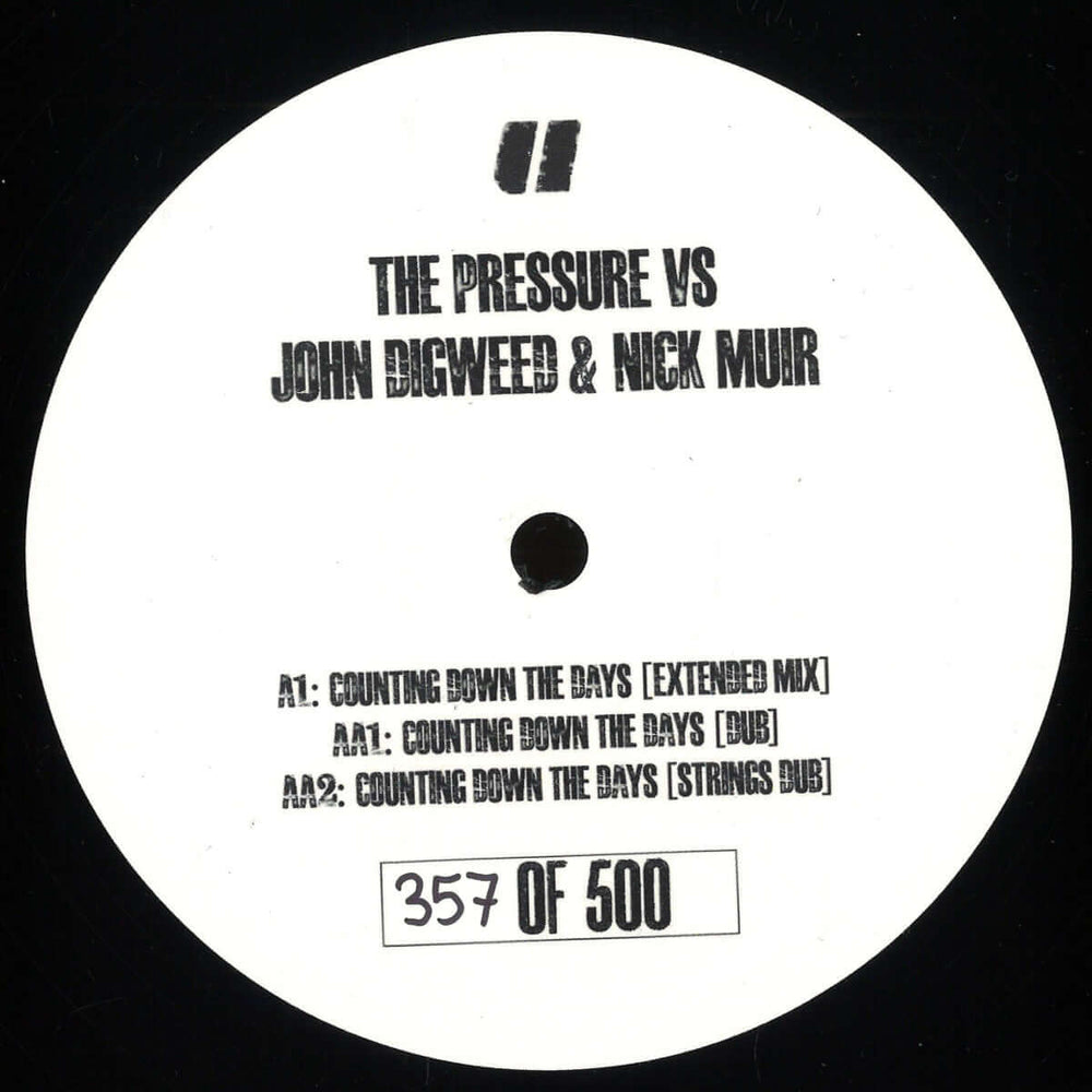 The Pressure Vs John Digweed & Nick Muir - Counting Down The Days Vinyl