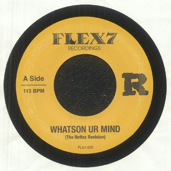 The Reflex - Whatson Ur Mind / Hide Luv Vinyl