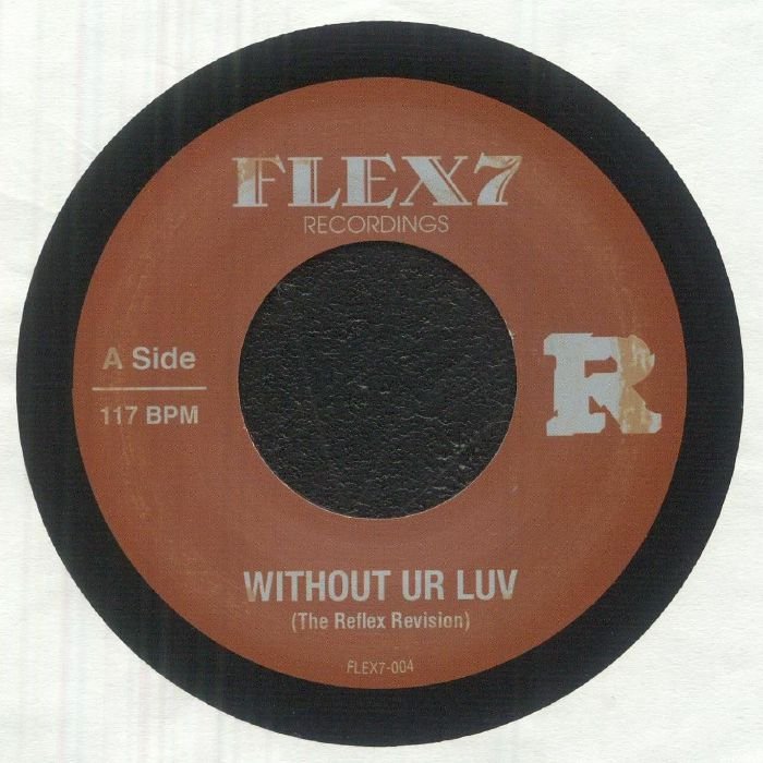 The Reflex - Without Ur Luv / Xpress Urselves Vinyl