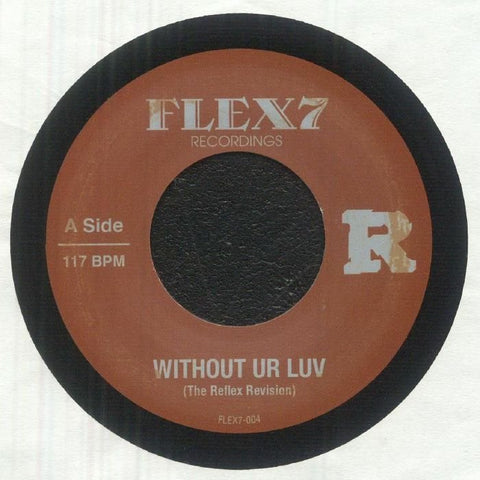 The Reflex - Without Ur Luv / Xpress Urselves Vinyl - Vinyl Record