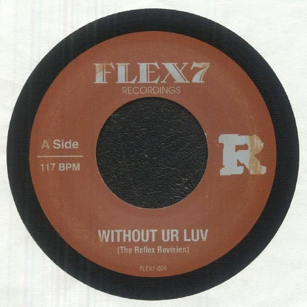 The Reflex - Without Ur Luv / Xpress Urselves Vinyl