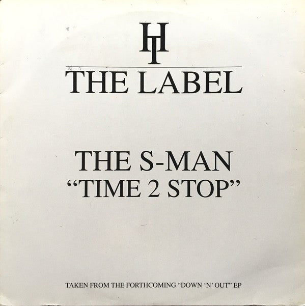 The S - Man - Time 2 Stop Vinyl