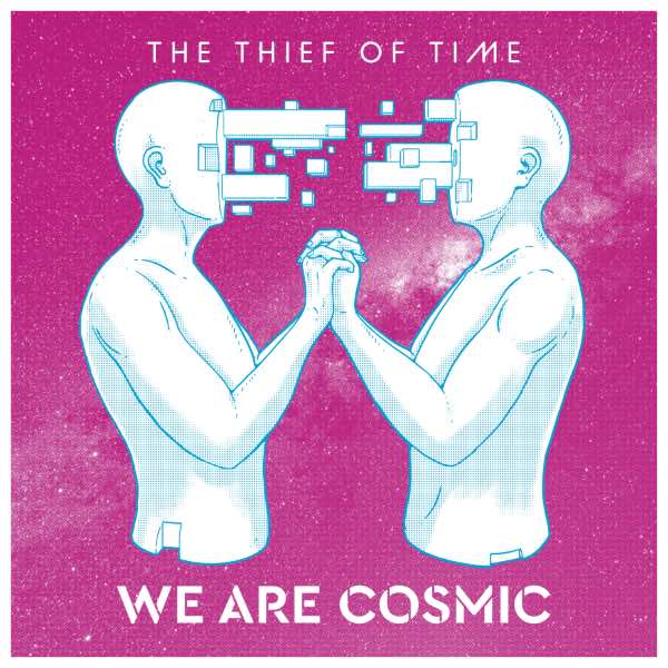 The Thief of Time - We Are Cosmic EP Vinyl