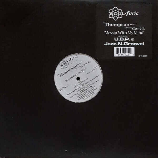 The Thompson Project* Featuring Gary L - Messin' With My Mind Vinyl