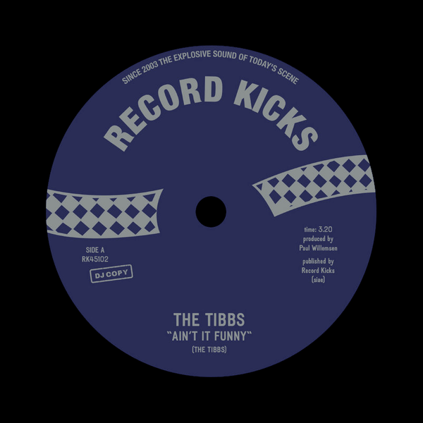 The Tibbs - Ain't It Funny / Give Me a Reason Vinyl