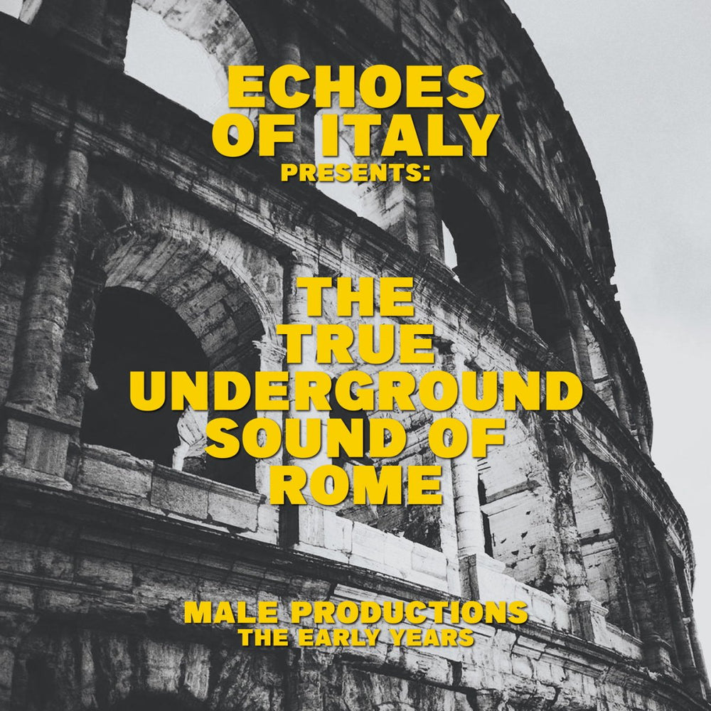 The True Underground Sound of Rome - The Early Years Vinyl