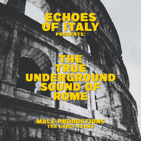 The True Underground Sound of Rome - The Early Years Vinyl - Vinyl Record