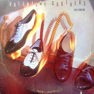 The Valentine Brothers - Have A Good Time Vinyl Vinly Record