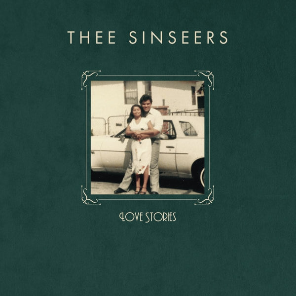 Thee Sinseers - Love Stories (Evergreen Vinyl) Vinyl