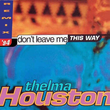 Thelma Houston - Don't Leave Me This Way (Remix) Vinyl Vinly Record