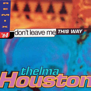Thelma Houston - Don't Leave Me This Way (Remix '94) Vinyl Vinly Record