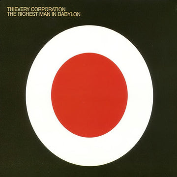 Thievery Corporation - The Richest Man In Babylon (2025 Repress) Vinyl Vinly Record