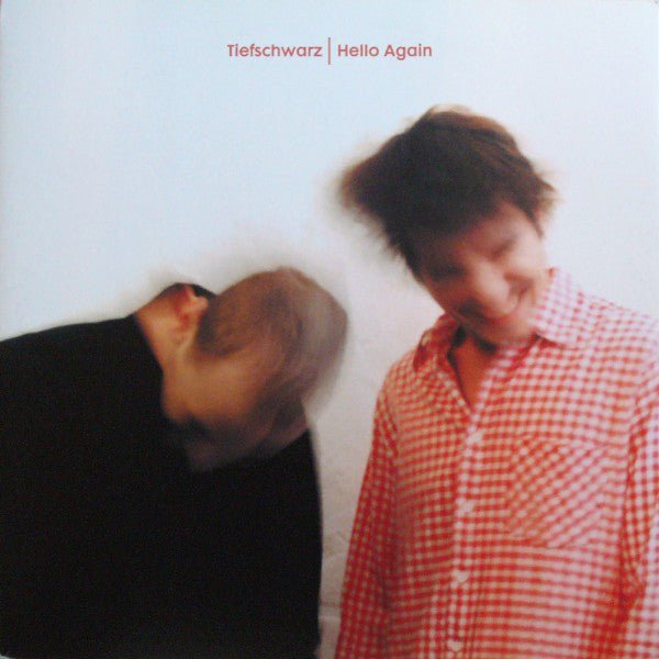 Tiefschwarz - Hello Again Vinyl