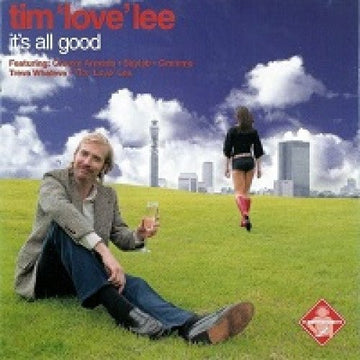 Tim 'Love' Lee - It's All Good Vinyl Vinly Record